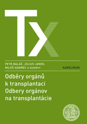 Odběry orgánů k transplantaci / Odbery orgánov na transplantácie