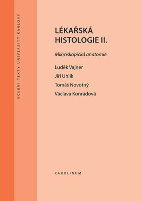 Lékařská histologie II. Mikroskopická anatomie