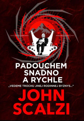Padouchem snadno a rychle