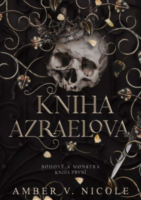 Bohové a monstra: Kniha Azraelova