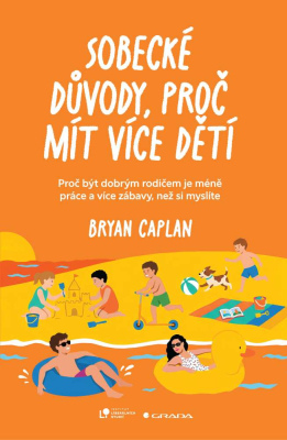 Sobecké důvody, proč mít více dětí