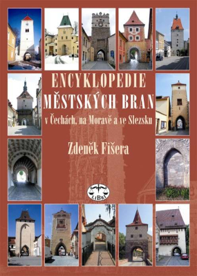 Encyklopedie městských bran v Čechách, na Moravě a ve Slezsku
