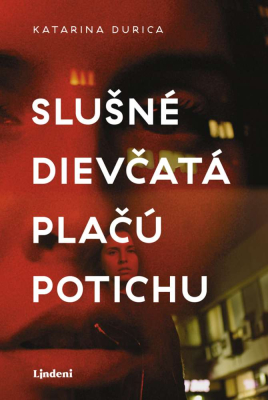 Slušné dievčatá plačú potichu