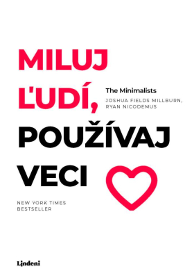 Miluj ľudí, používaj veci