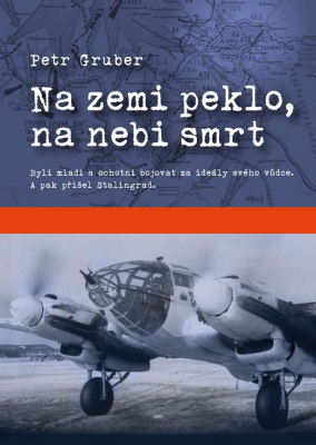 Na zemi peklo, na nebi smrt