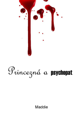 Princezná a psychopat