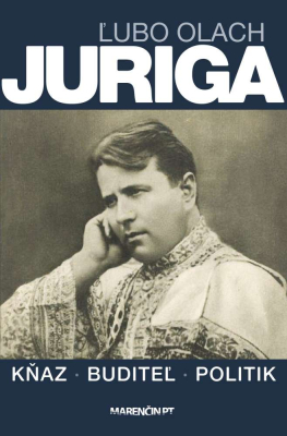 Juriga|kňaz, buditeľ, politik