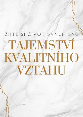 Tajemství kvalitního vztahu