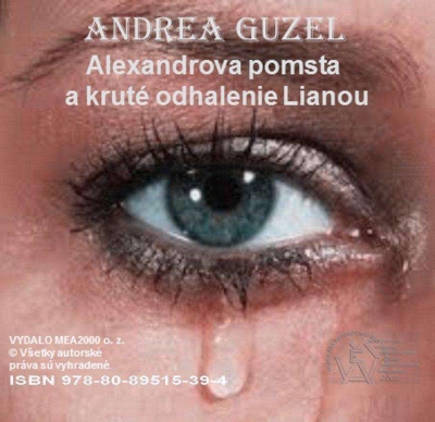 Alexandrova pomsta a kruté odhalenie Lianou