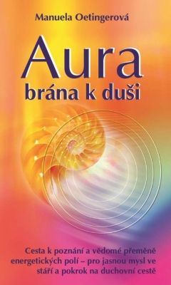 Aura - brána k duši