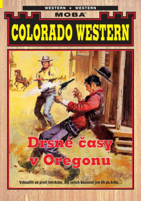 Drsné časy v Oregonu