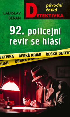 92. policejní revír se hlásí