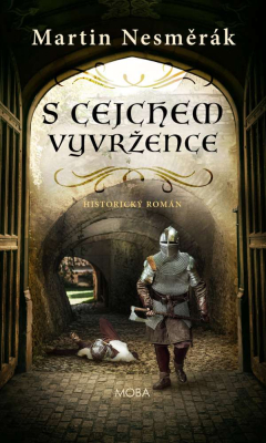 S cejchem vyvržence