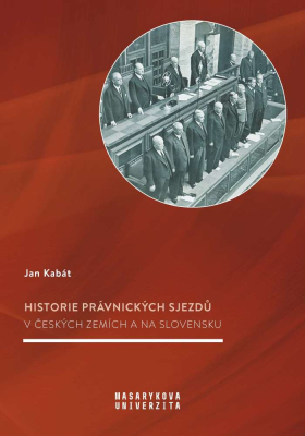 Historie právnických sjezdů v českých zemích a na Slovensku