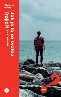 Jak je to se svatou Trojicí?