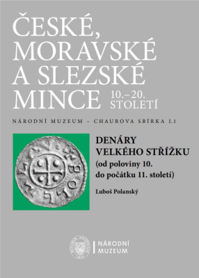 Denáry velkého střížku (od poloviny 10. do poloviny 11. století)