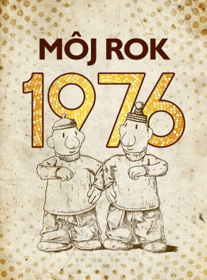 Môj rok 1976