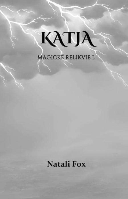 Katja - Magické relikvie I.