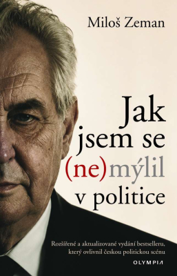 Jak jsem se (ne)mýlil v politice