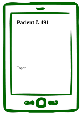 Pacient č. 491