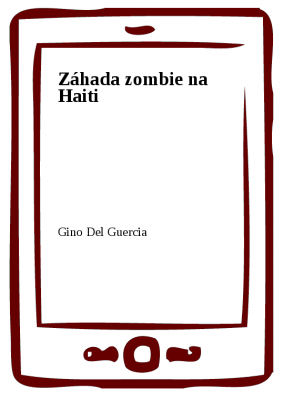 Záhada zombie na Haiti