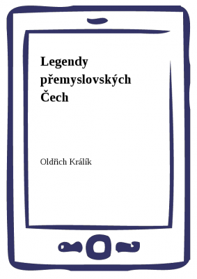 Legendy přemyslovských Čech