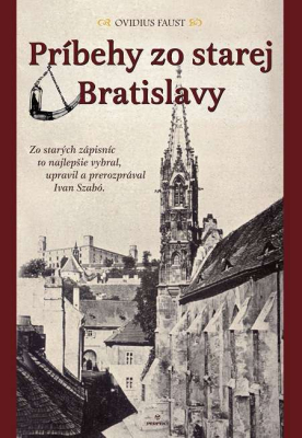 Príbehy zo starej Bratislavy