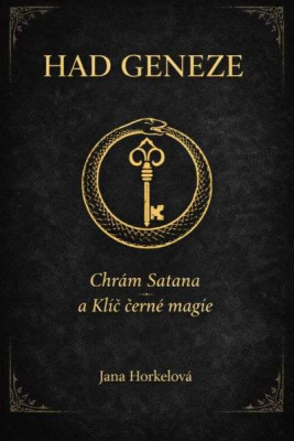 Had Geneze – Chrám Satana a Klíč černé magie