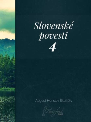 Slovenské povesti 4