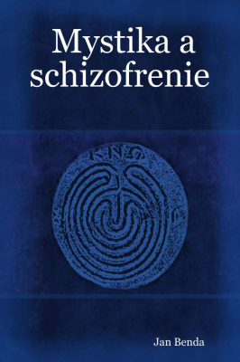 Mystika a schizofrenie