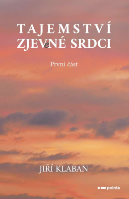 Tajemství zjev(e)né srdci - 1. část