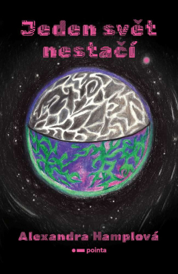 Jeden svět nestačí