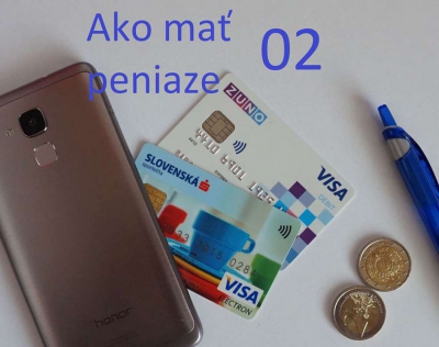 Ako mať peniaze 02
