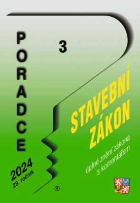 Poradce č. 3 / 2024 - Stavební zákon s komentářem