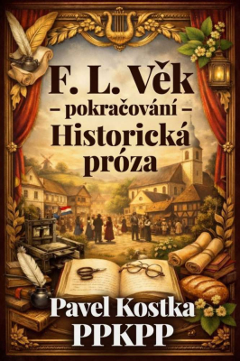 F. L. Věk – pokračování