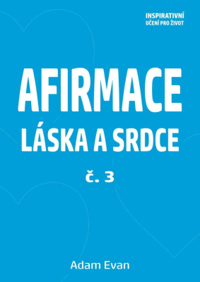 Afirmace Láska a Srdce č. 3