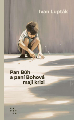 Pan Bůh a paní Bohová mají krizi