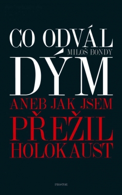 Co odvál dým aneb Jak jsem přežil holokaust