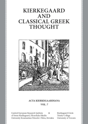 Kierkegaard and Classical Greek Thought