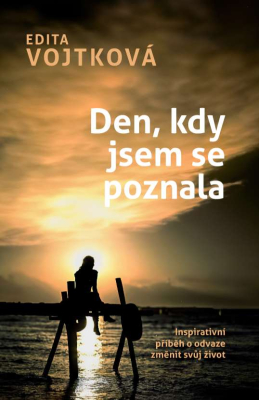 Den, kdy jsem se poznala