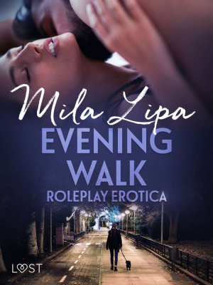 Evening Walk – Roleplay Erotica