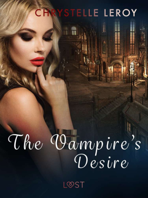 The Vampire's Desire - Erotic Short Story