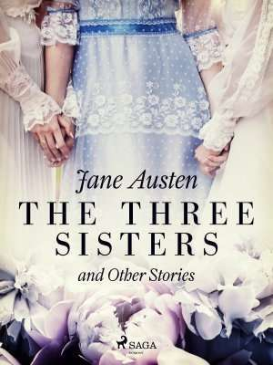 The Three Sisters and Other Stories