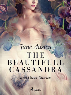 The Beautifull Cassandra and Other Stories
