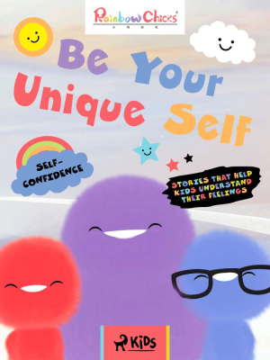 Rainbow Chicks - Self-Confidence - Be Your Unique Self