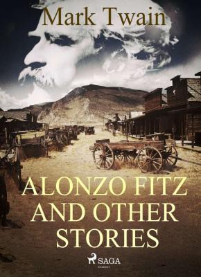 Alonzo Fitz and Other Stories