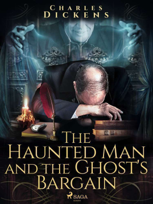 The Haunted Man and the Ghost's Bargain