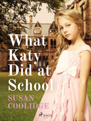 What Katy Did at School