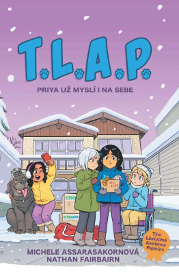 T.L.A.P.: Priya už myslí i na sebe