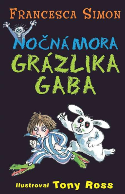 Nočná mora Grázlika Gaba